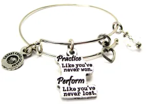 Practice Like You've Never Won Perform Like You've Never Lost Bangle Bracelet